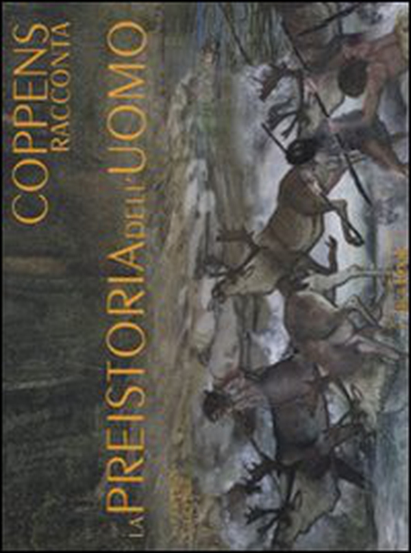 La preistoria dell'uomo. Cofanetto - Librerie.coop La preistoria dell'uomo. Cofanetto - Librerie.coop