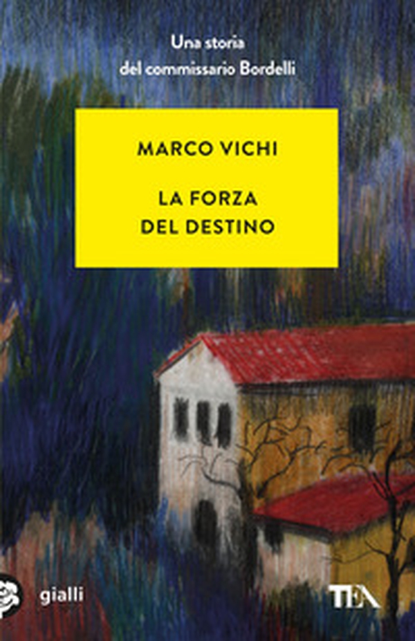 La forza del destino. Un'indagine del commissario Bordelli - Librerie.coop La forza del destino. Un'indagine del commissario Bordelli - Librerie.coop