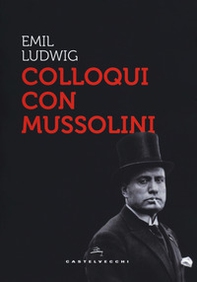 Colloqui con Mussolini - Librerie.coop