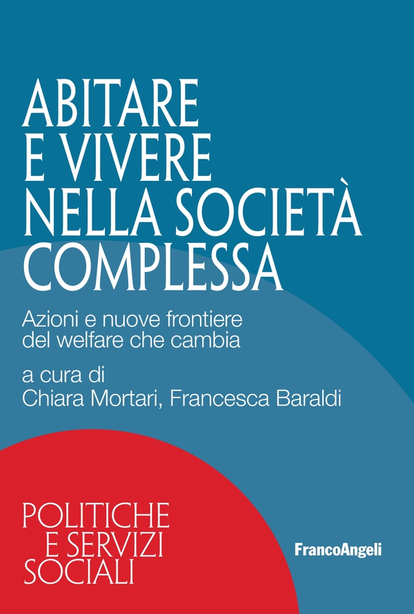 Abitare e vivere nella società complessa - Librerie.coop Abitare e vivere nella società complessa - Librerie.coop