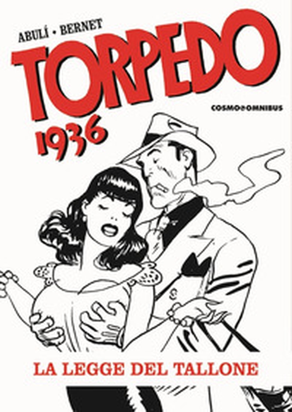 Torpedo 1936 - Vol. 2 - Librerie.coop Torpedo 1936 - Vol. 2 - Librerie.coop
