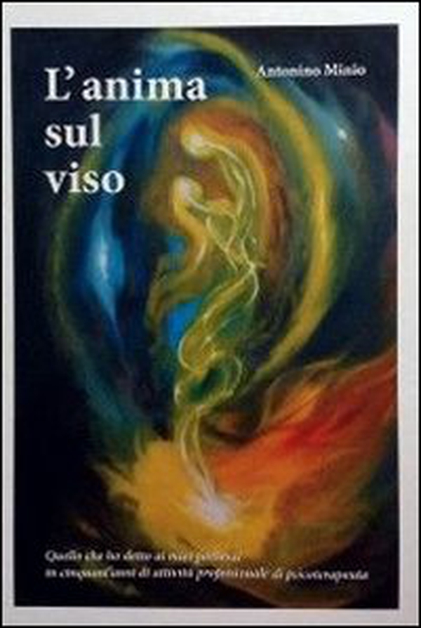 L'anima sul viso - Librerie.coop L'anima sul viso - Librerie.coop
