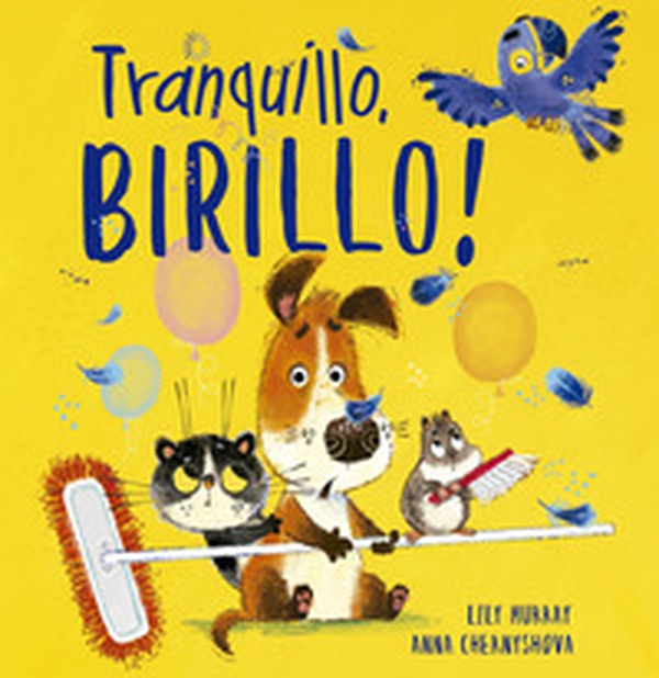 Tranquillo, Birillo! - Librerie.coop Tranquillo, Birillo! - Librerie.coop