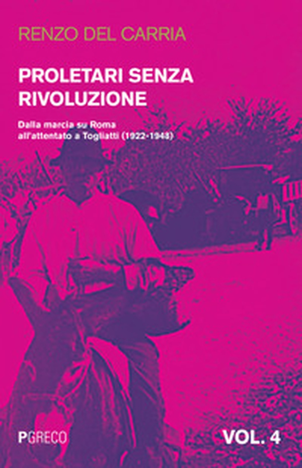 Proletari senza rivoluzione - Librerie.coop Proletari senza rivoluzione - Librerie.coop