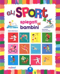 Gli sport spiegati ai bambini - Librerie.coop