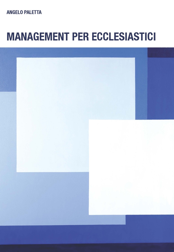 Management per ecclesiastici - Librerie.coop Management per ecclesiastici - Librerie.coop