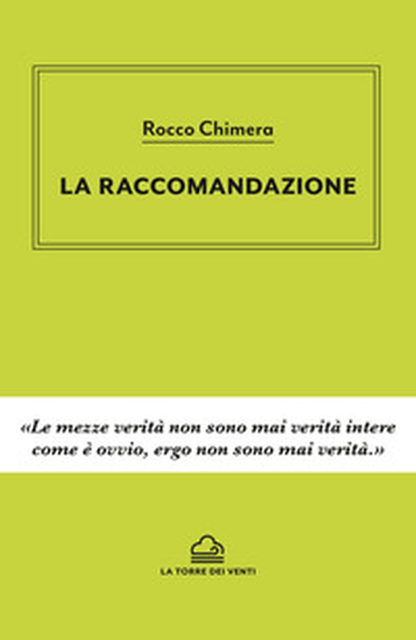 La raccomandazione - Librerie.coop La raccomandazione - Librerie.coop