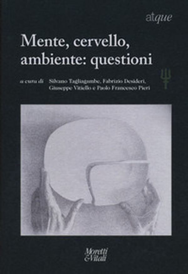 Mente, cervello, ambiente: questioni - Librerie.coop Mente, cervello, ambiente: questioni - Librerie.coop