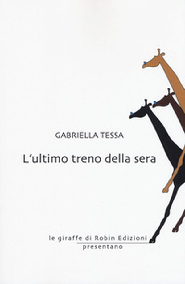 L'ultimo treno della sera - Librerie.coop L'ultimo treno della sera - Librerie.coop