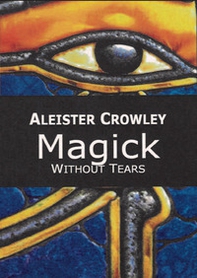 Magick. Without tears - Librerie.coop