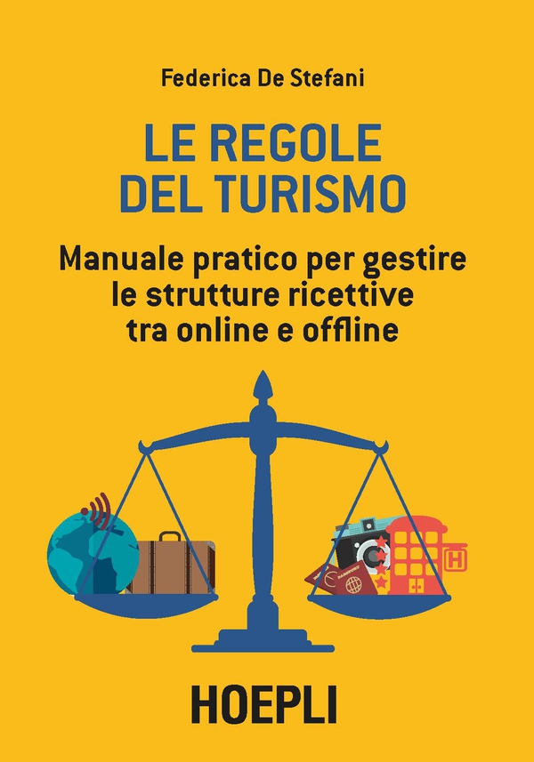 Le regole del turismo - Librerie.coop Le regole del turismo - Librerie.coop