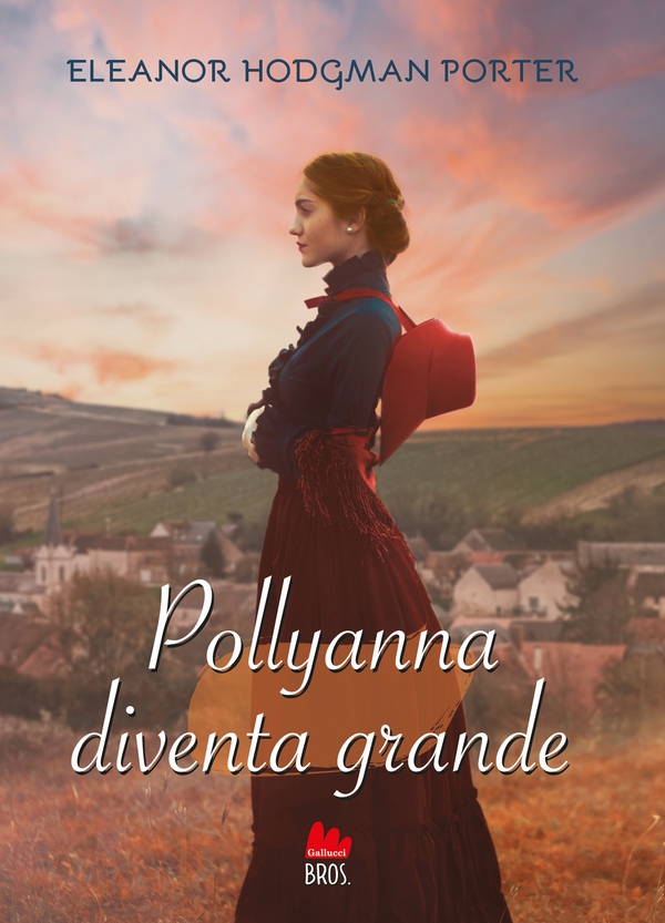 Pollyanna diventa grande - Librerie.coop Pollyanna diventa grande - Librerie.coop