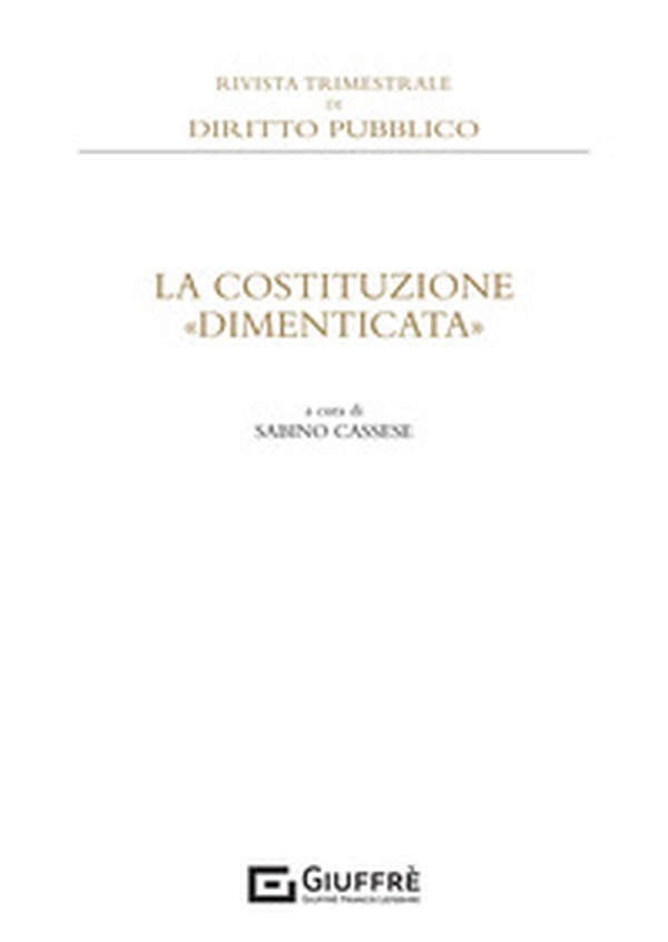 La Costituzione «dimenticata» - Librerie.coop La Costituzione «dimenticata» - Librerie.coop