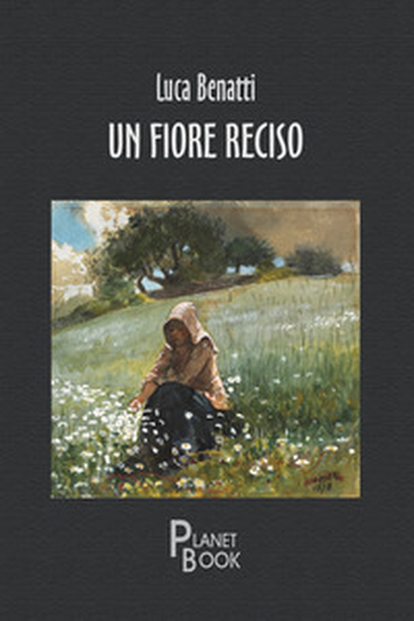Un fiore reciso - Librerie.coop Un fiore reciso - Librerie.coop