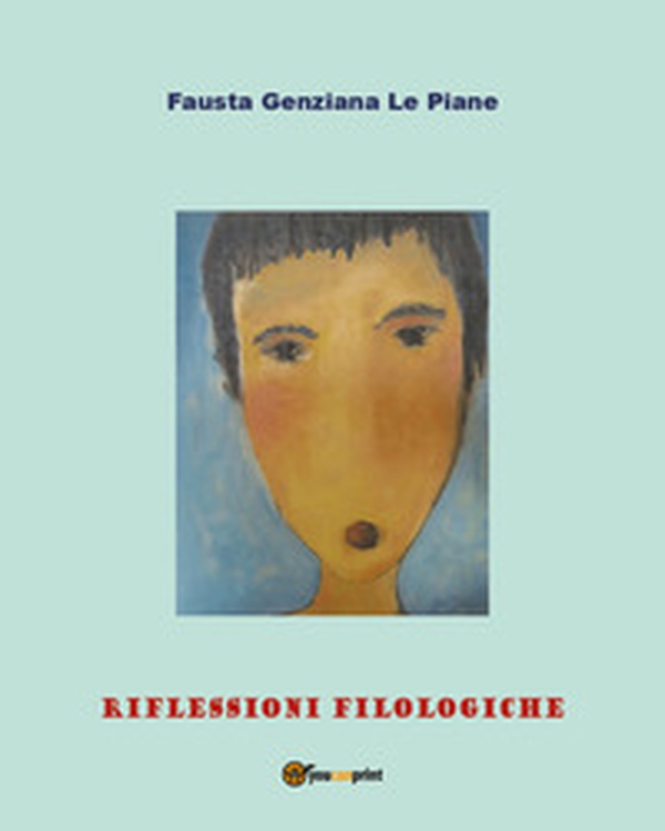 Riflessioni filologiche - Librerie.coop Riflessioni filologiche - Librerie.coop