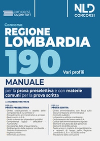 Concorso 190 posti Regione Lombardia, area funzionari e dell'elevata qualificazione. Manuale per la prova preselettiva e scritta per le materie comuni - Librerie.coop