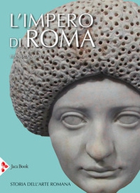 L'impero di Roma. Storia dell'arte romana - Librerie.coop