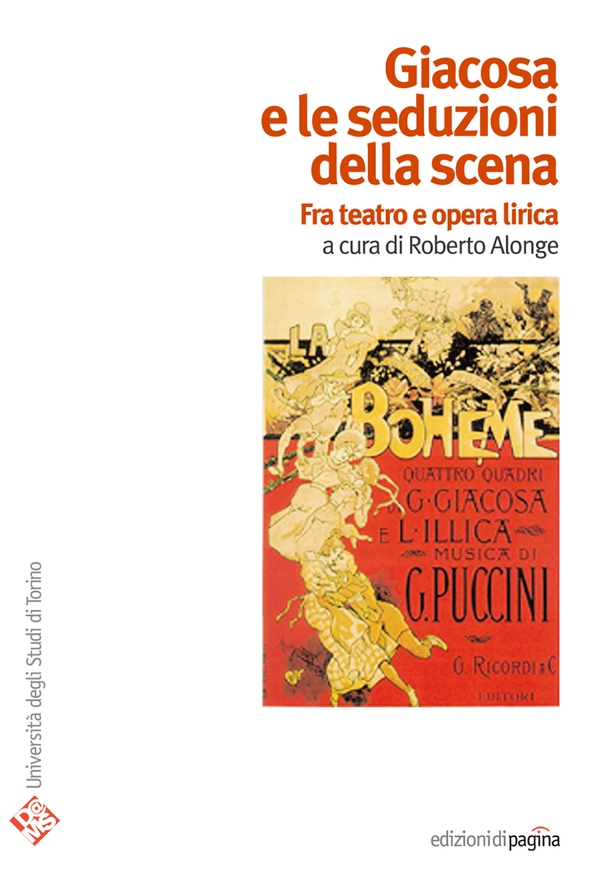 Giacosa e le seduzioni della scena. Fra teatro e opera lirica - Librerie.coop Giacosa e le seduzioni della scena. Fra teatro e opera lirica - Librerie.coop