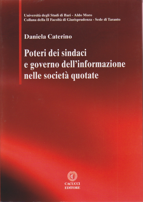 Poteri dei sindaci e governo dell'informazione nelle società quotate - Librerie.coop Poteri dei sindaci e governo dell'informazione nelle società quotate - Librerie.coop