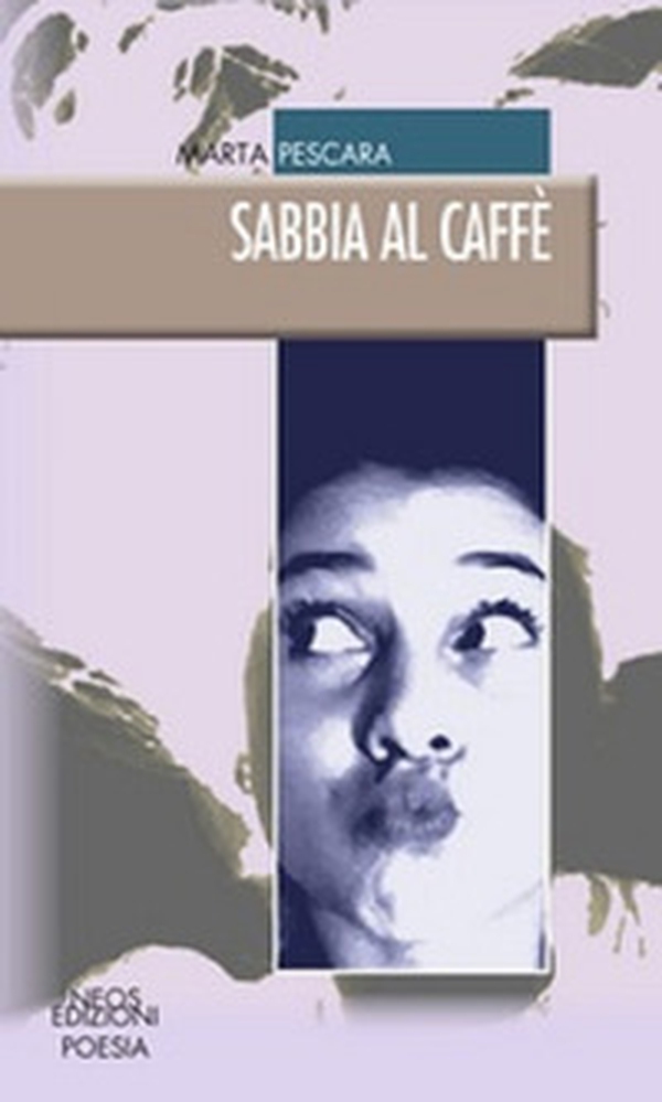 Sabbia al caffè - Librerie.coop Sabbia al caffè - Librerie.coop