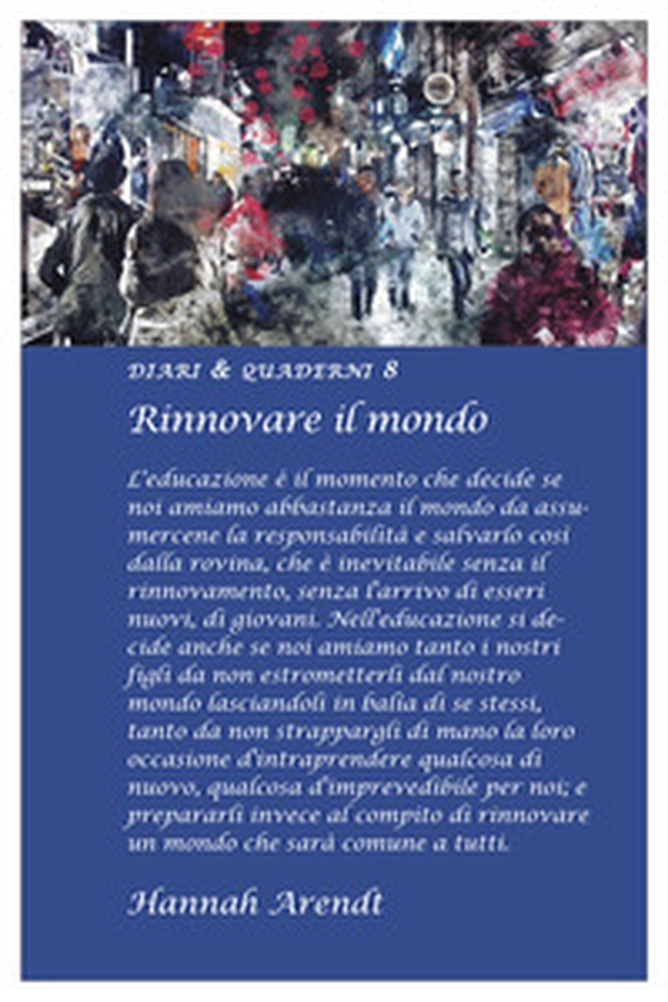 Rinnovare il mondo - Librerie.coop Rinnovare il mondo - Librerie.coop