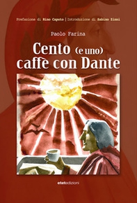 Cento (e uno) caffè con Dante - Librerie.coop