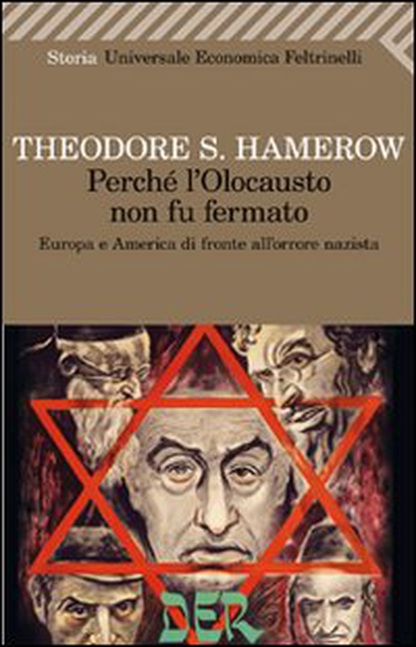 Perché l'olocausto non fu fermato. Europa a America di fronte all'orrore nazista - Librerie.coop Perché l'olocausto non fu fermato. Europa a America di fronte all'orrore nazista - Librerie.coop