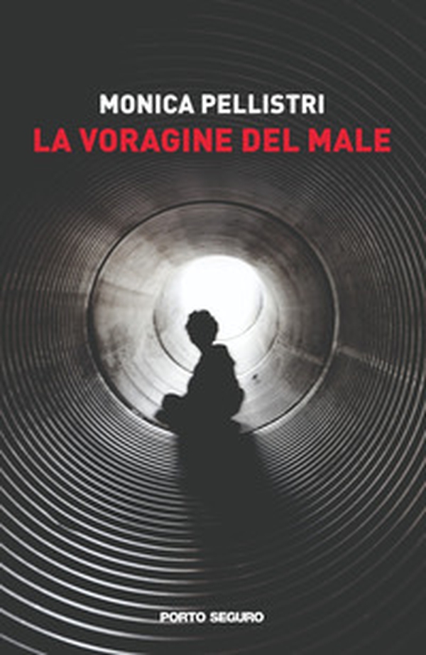 La voragine del male - Librerie.coop La voragine del male - Librerie.coop
