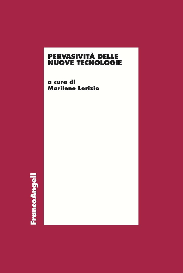 Pervasività delle nuove tecnologie - Librerie.coop Pervasività delle nuove tecnologie - Librerie.coop