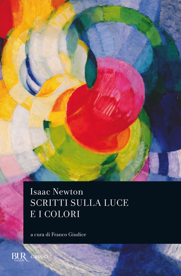 Scritti sulla luce e i colori - Librerie.coop Scritti sulla luce e i colori - Librerie.coop