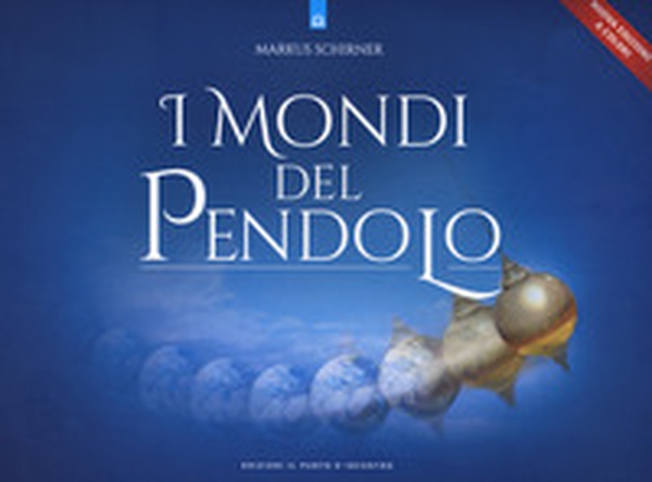 I mondi del pendolo. Grande manuale del pendolo per principianti ed esperti - Librerie.coop I mondi del pendolo. Grande manuale del pendolo per principianti ed esperti - Librerie.coop
