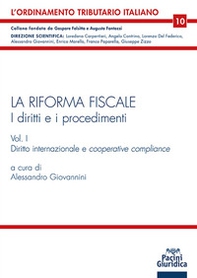 La riforma fiscale. I diritti e i procedimenti - Vol. 1 - Librerie.coop