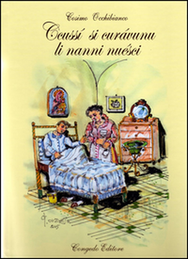 Ccussì si curàvunu li nanni nuésci - Librerie.coop Ccussì si curàvunu li nanni nuésci - Librerie.coop
