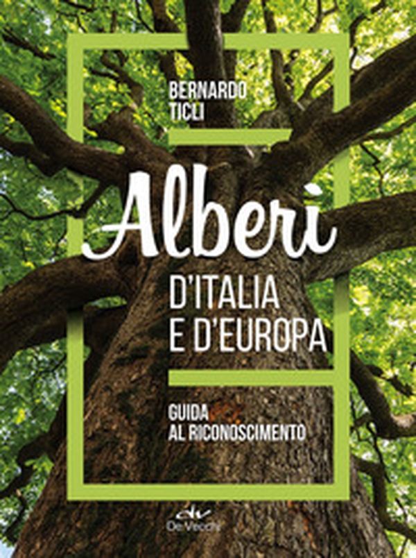 Alberi d'Italia e d'Europa - Librerie.coop Alberi d'Italia e d'Europa - Librerie.coop