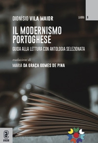 Il modernismo portoghese. Guida alla lettura con antologia selezionata - Librerie.coop