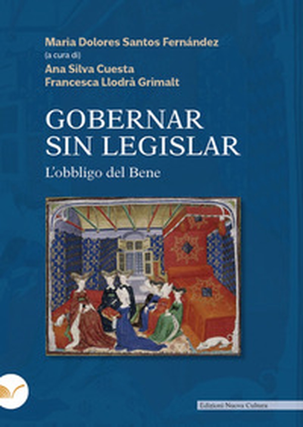 Gobernar sin legislar. Ediz. italiana e spagnola - Librerie.coop Gobernar sin legislar. Ediz. italiana e spagnola - Librerie.coop