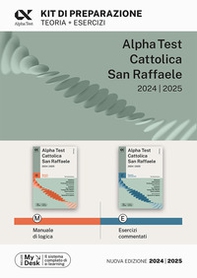 Alpha Test Cattolica San Raffaele. Kit di preparazione. Ediz. MyDesk - Librerie.coop