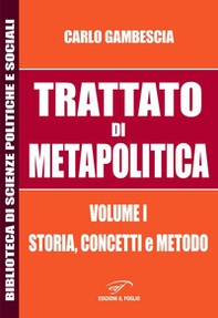 Trattato di metapolitica - Vol. 1 - Librerie.coop