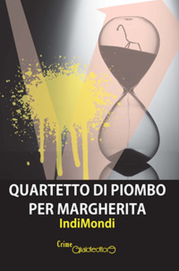Quartetto di piombo per Margherita - Librerie.coop Quartetto di piombo per Margherita - Librerie.coop