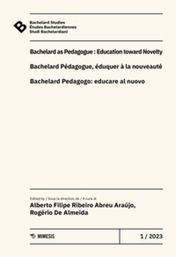 Bachelard Studies-Études Bachelardiennes-Studi Bachelardiani - Vol. 1 - Librerie.coop Bachelard Studies-Études Bachelardiennes-Studi Bachelardiani - Vol. 1 - Librerie.coop