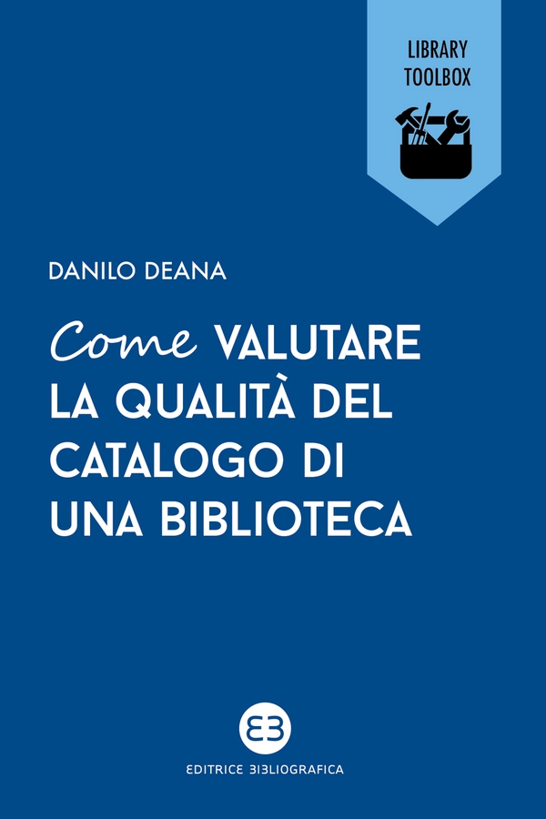 Come valutare la qualità del catalogo di una biblioteca - Librerie.coop Come valutare la qualità del catalogo di una biblioteca - Librerie.coop