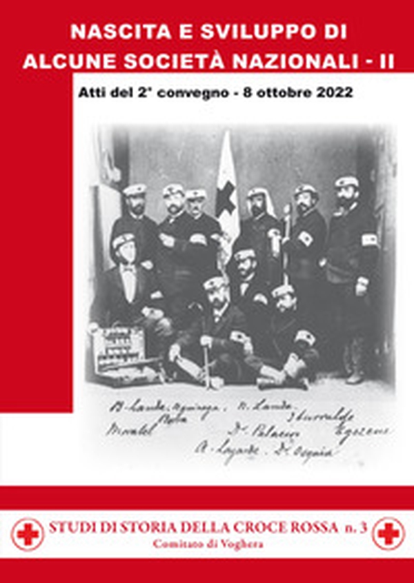 Nascita e sviluppo di alcune società nazionali. Atti del 2° Convegno (8 ottobre 2022) - Vol. 2 - Librerie.coop Nascita e sviluppo di alcune società nazionali. Atti del 2° Convegno (8 ottobre 2022) - Vol. 2 - Librerie.coop