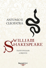 Antonio e Cleopatra. Testo inglese a fronte - Librerie.coop
