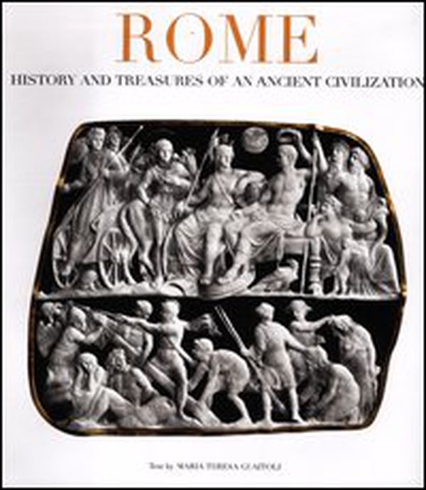 Rome. History and treasures of an ancient civilization - Librerie.coop Rome. History and treasures of an ancient civilization - Librerie.coop