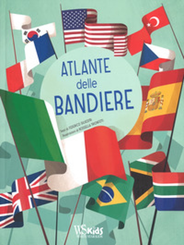 Atlante delle bandiere - Librerie.coop Atlante delle bandiere - Librerie.coop