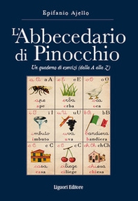 L'abbecedario di Pinocchio. Un quaderno di esercizi (dal A alla Z) - Librerie.coop