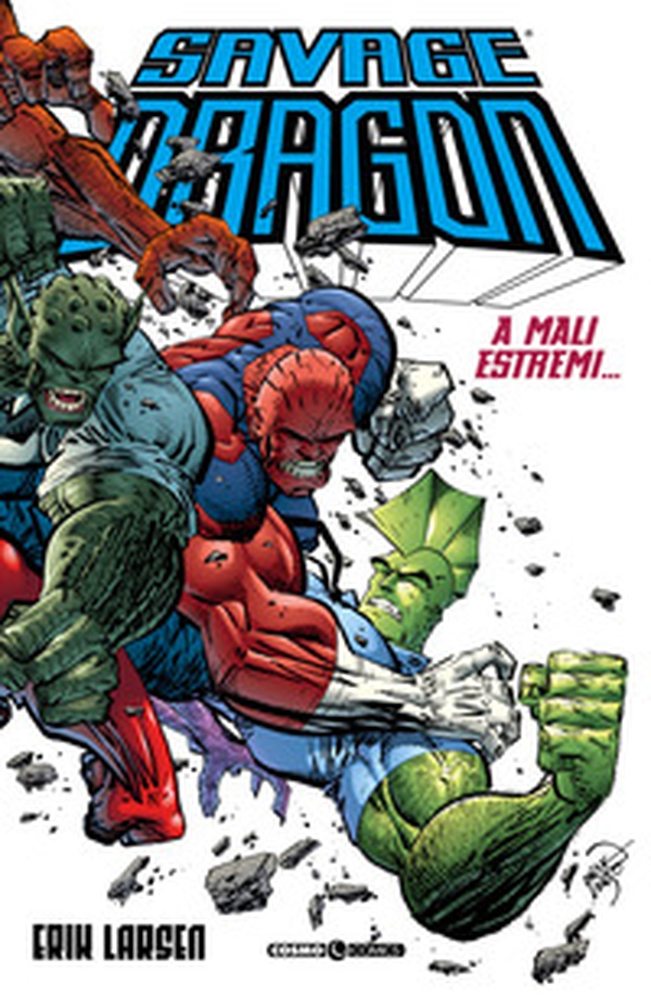 Savage Dragon - Librerie.coop Savage Dragon - Librerie.coop