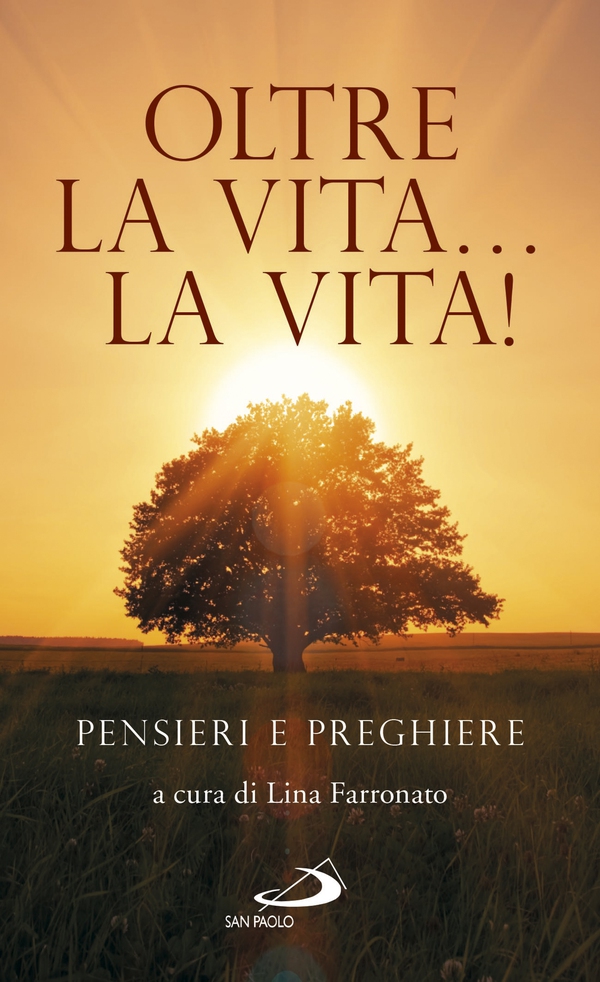 Oltre la vita... la Vita! - Librerie.coop Oltre la vita... la Vita! - Librerie.coop