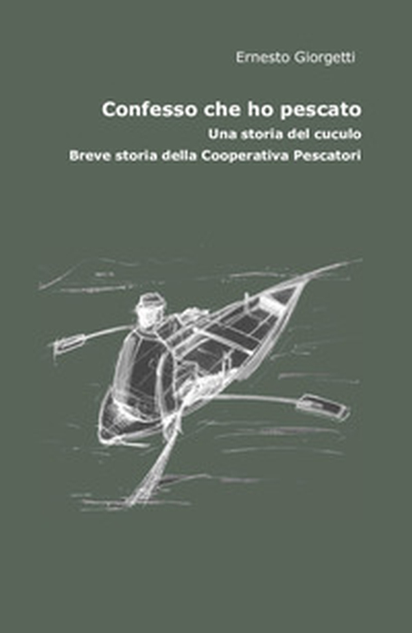 Confesso che ho pescato e altri racconti - Librerie.coop Confesso che ho pescato e altri racconti - Librerie.coop