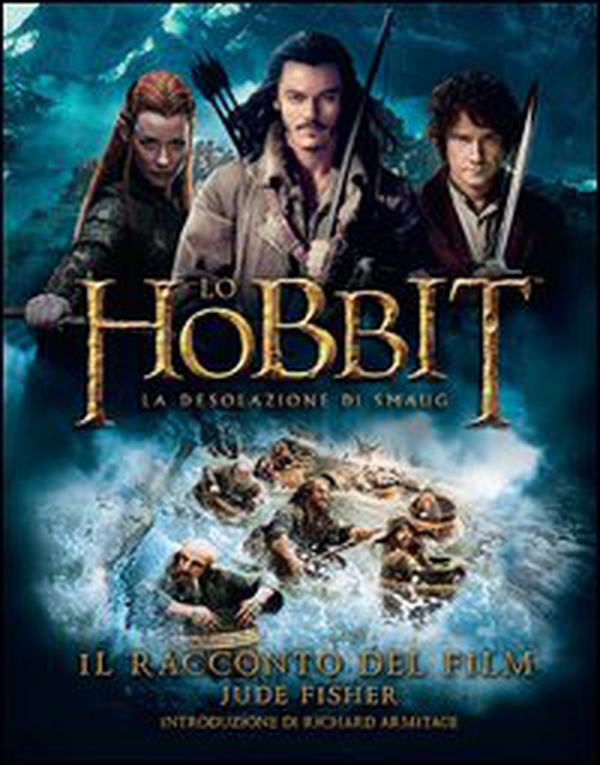Lo Hobbit. La desolazione di Smaug. Il racconto del film - Librerie.coop Lo Hobbit. La desolazione di Smaug. Il racconto del film - Librerie.coop